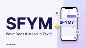 SFYM Meaning in Text – Quick Definition