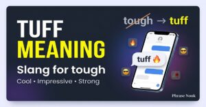 Tuff meaning featured image showing tuff as slang for tough